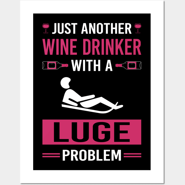 Wine Drinker Luge Luger Wall Art by Good Day